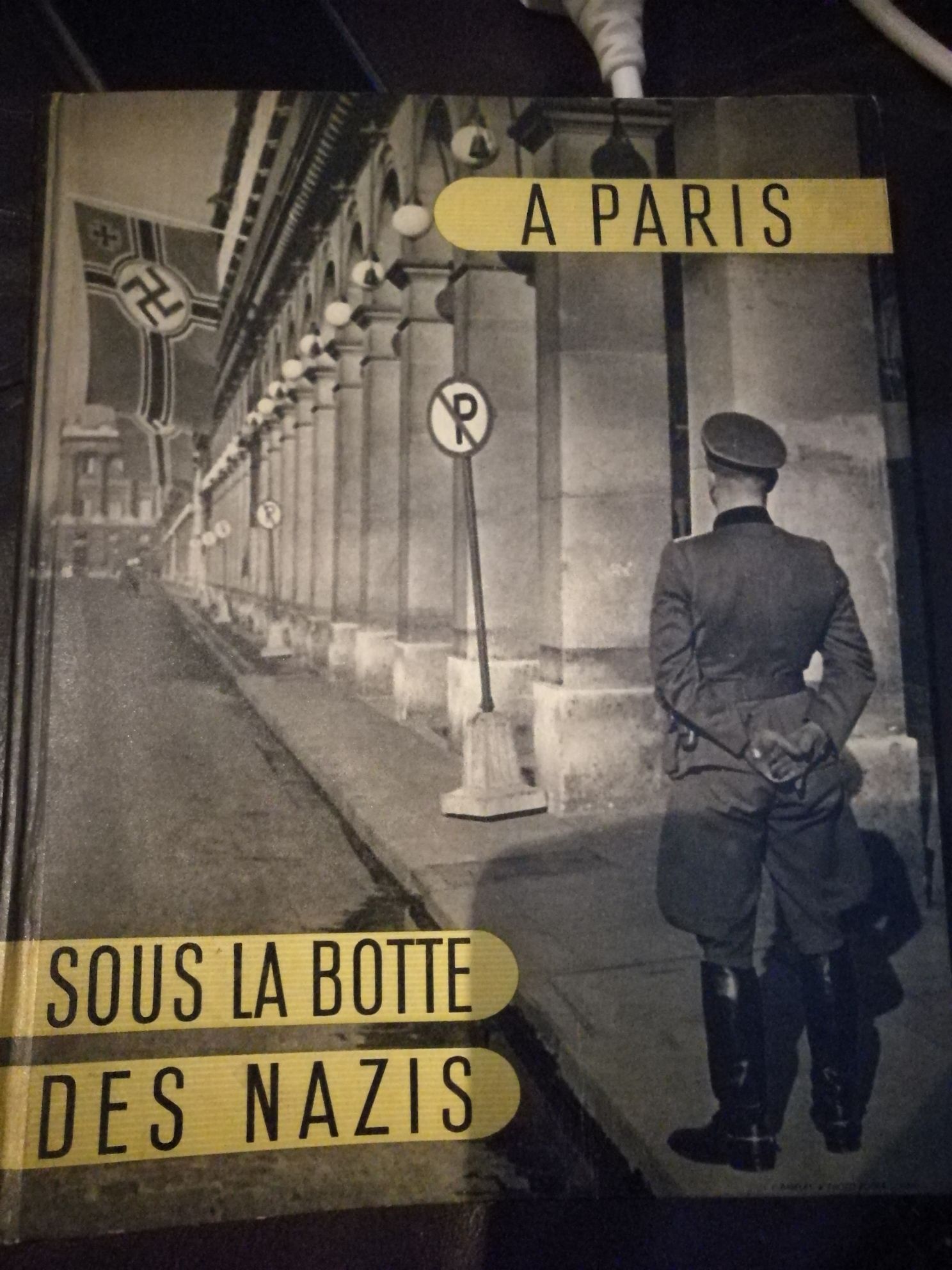 【希少本】À Paris sous la botte des nazis a paris sous la botte des nazis de eparvier jean, Edition