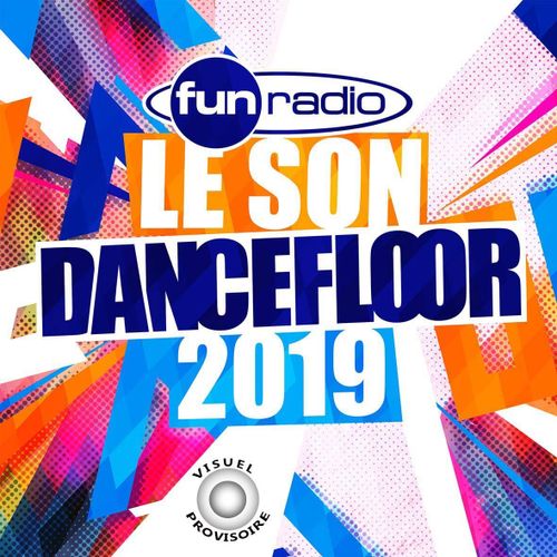 Fun Radio Le Son Dancefloor 2019