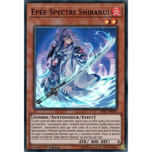 Yu-Gi-Oh! - Hisu-Fr041 - Épée-Spectre Shiranui - Super Rare