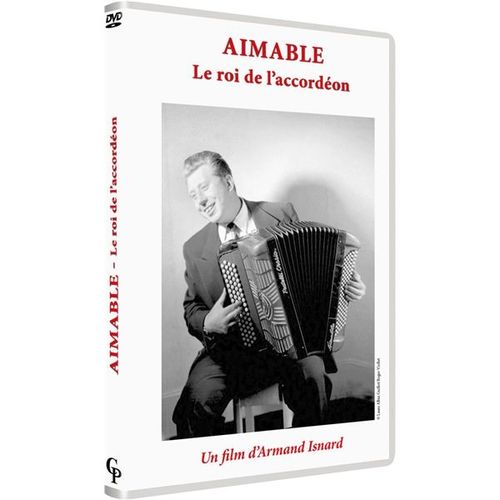 Aimable : Le Roi De L¿Accordéon
