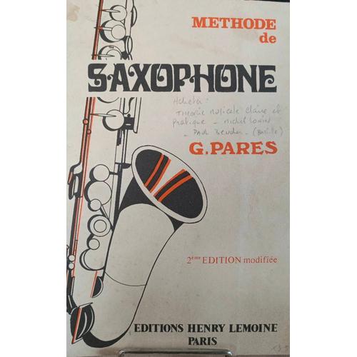 Méthode De Saxophone - G. Pares - 2 Ème Édition Modifiée
