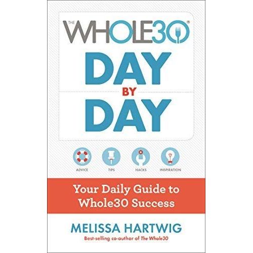 The Whole30 Day By Day