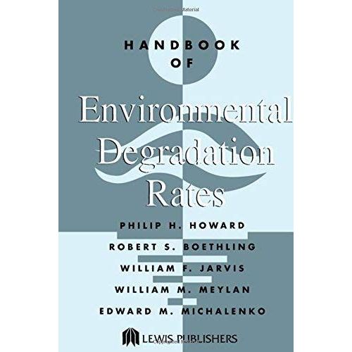 Handbook Of Environmental Degradation Rates