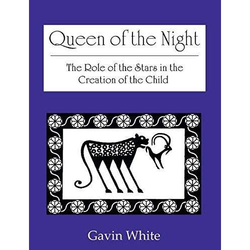 Queen Of The Night. The Role Of The Stars In The Creation Of The Child