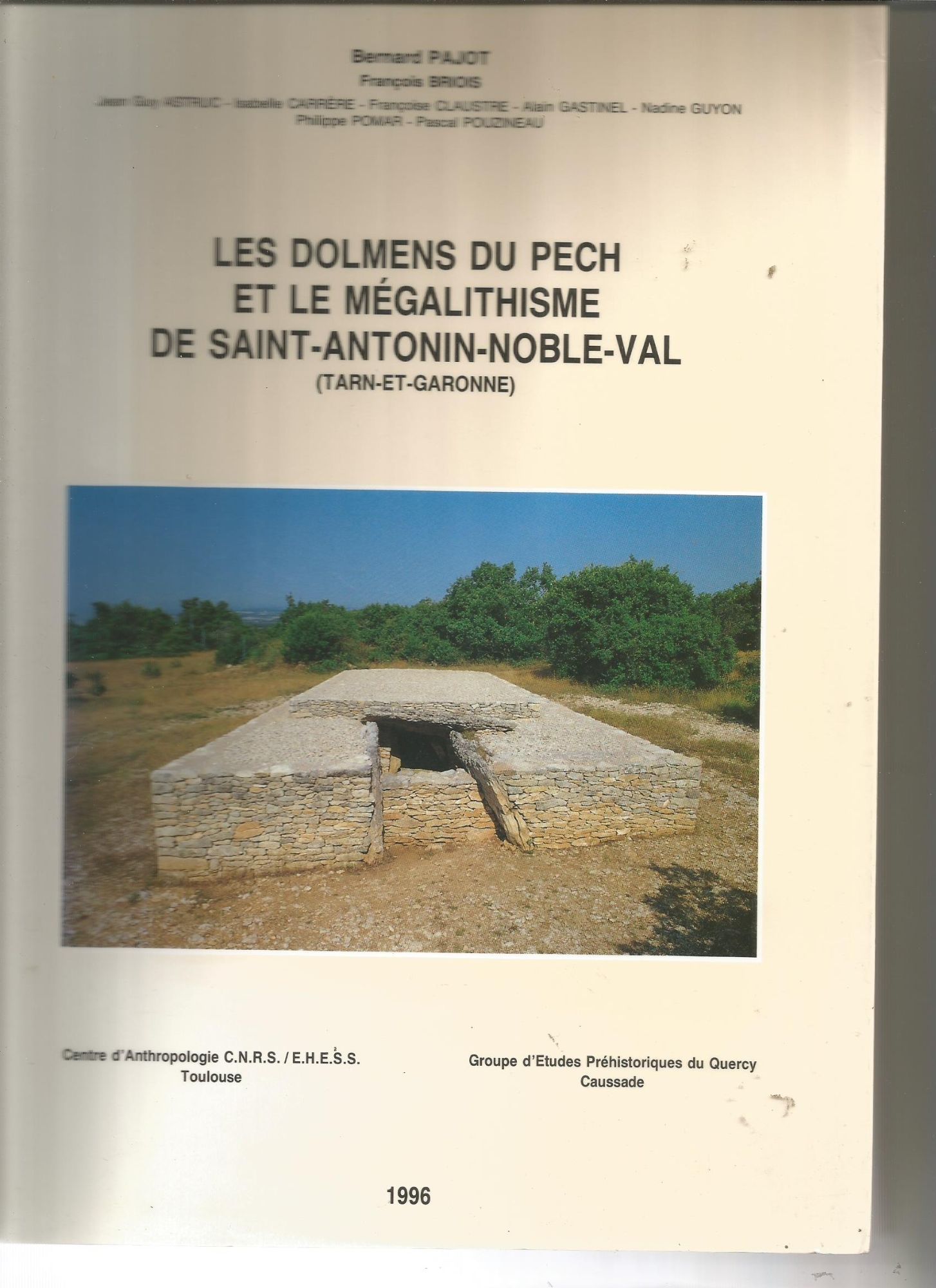 Les Dolmens Du Pech Et Le Mégalithisme De Saint-Antonin-Noble-Val