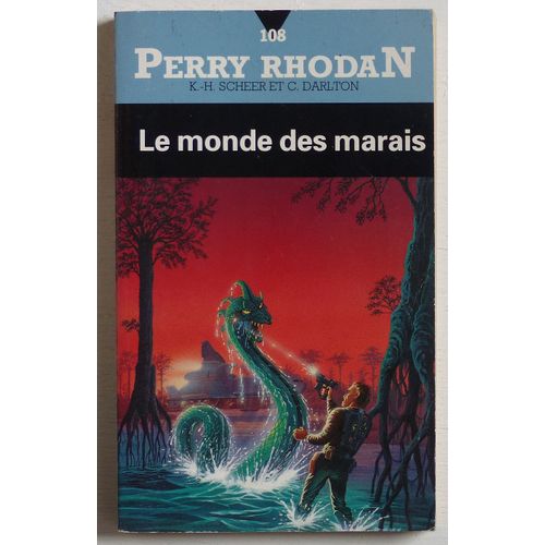 Le Monde Des Marais (Collection 'perry Rhodan' N°108)