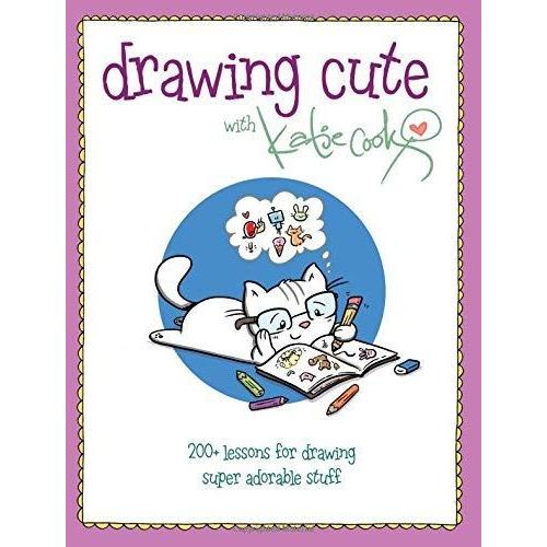Drawing Cute With Katie Cook