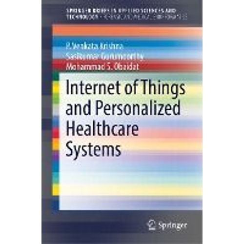 Internet Of Things And Personalized Healthcare Systems