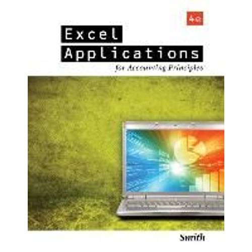 Excel Applications For Accounting Principles