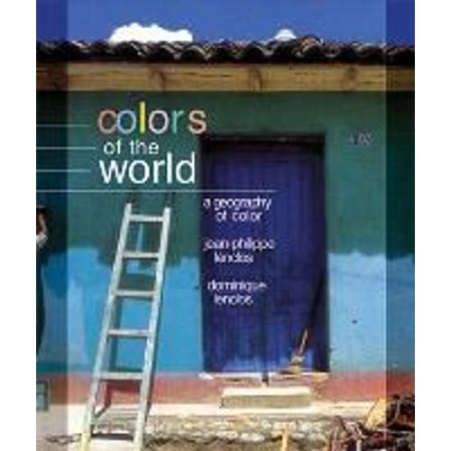 Colors Of The World: The Geography Of Color