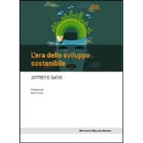 L' Era Dello Sviluppo Sostenibile