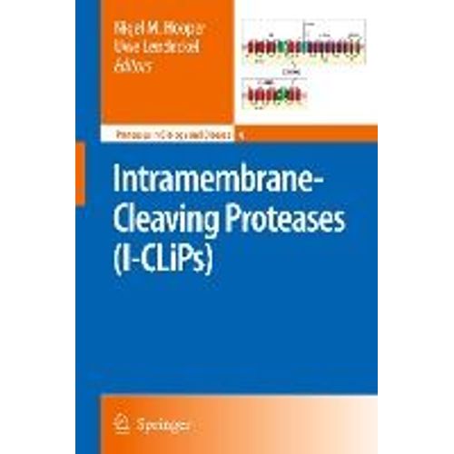 Intramembrane-Cleaving Proteases (I-Clips)