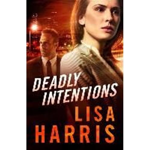 Deadly Intentions