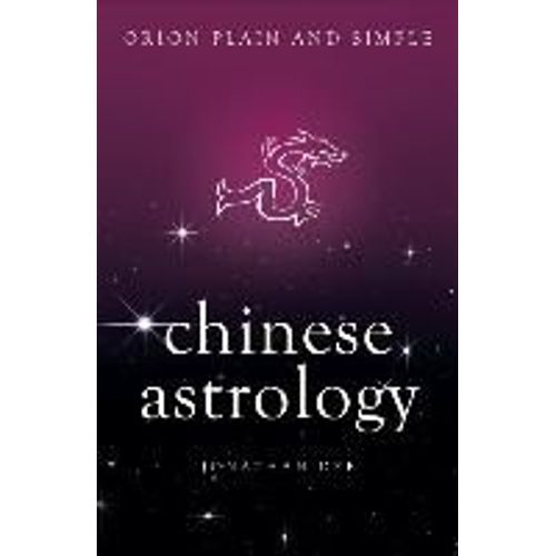Chinese Astrology, Orion Plain And Simple
