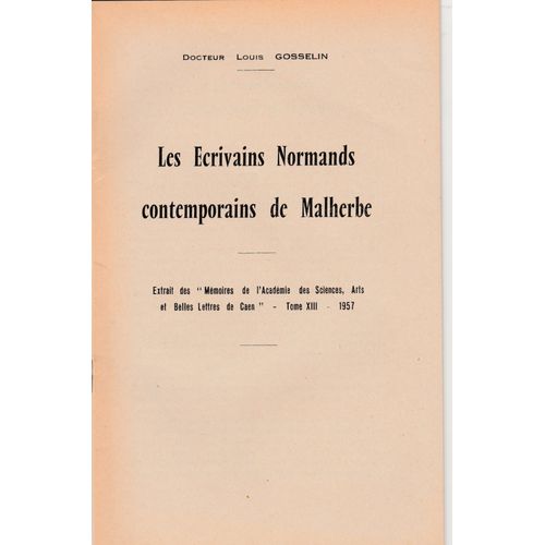 Les Écrivains Normands Contemporains De Malherbe