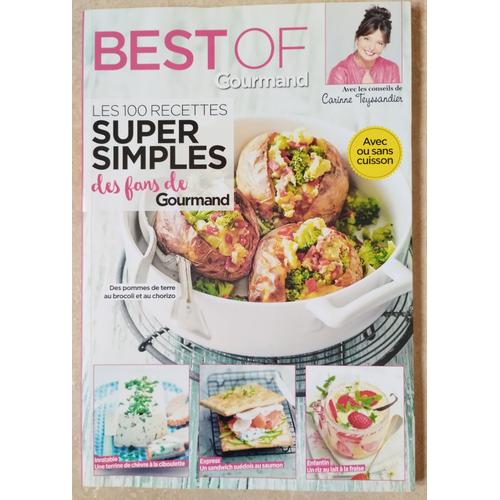 Best Of Gourmand 100 Recettes Super Simples Des Fans De Gourmand