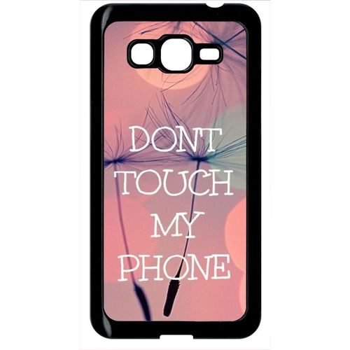 Coque Pour Smartphone - Dont Touch My Phone Fond Rose Poudree - Compatible Avec Samsung Galaxy Grand Prime - Plastique - Bord Noir