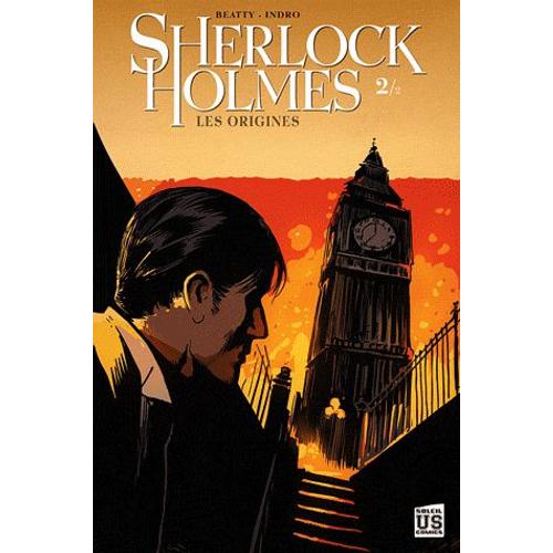 Sherlock Holmes Tome 2 - Les Origines
