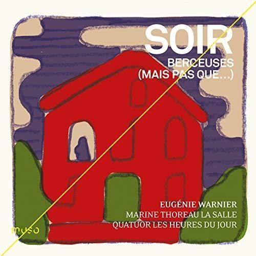 Soir - Berceuses (Mais Pas Que?)