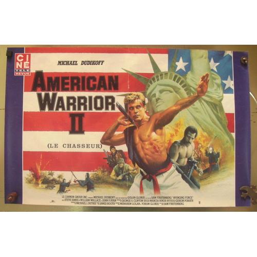 Affiche De Film " American Warrior I I / 2 - Le Chasseur " - Ciné Revue