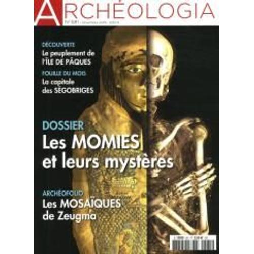 Archéologia 581 Les Momies Et Leurs Mysteres