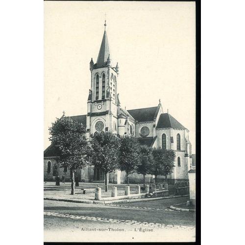 Carte Postale D' Aillant Sur Tholon (Yonne) L' Eglise
