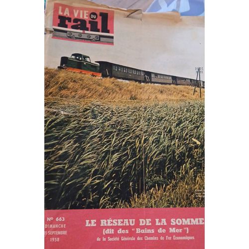 La Vie Du Rail N°663 21\9\58 Le Réseau De La Somme