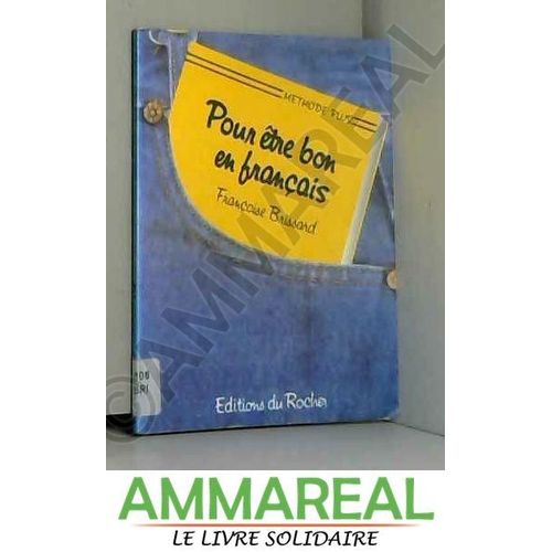 Pour Etre Bon En Francais