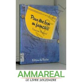 Pour Etre Bon En Francais