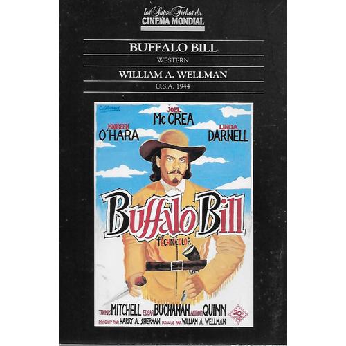 Les Super Fiches Du Cinéma Mondial - Buffalo Bill - William A. Wellman - Thomas Mitchell - Edgar Buchanan - Anthony Quinn - 1944