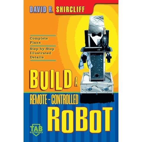 Build A Remote-Controlled Robot