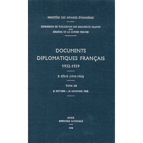 Documents Diplomatiques Français 1932-1939 - Tome Xii