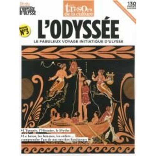 Les Tresors De La Culture 3 L'odyssee Le Fabuleux Voyage Initiatique D'ulysse