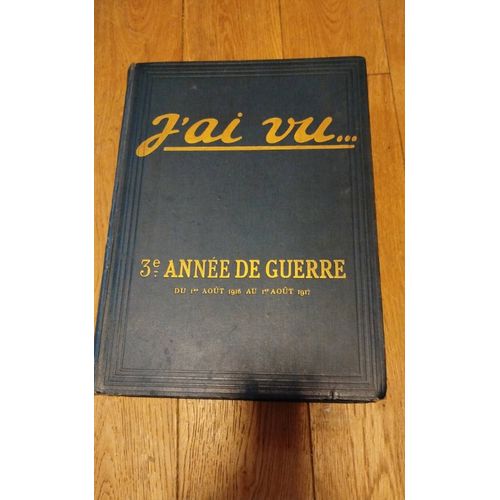J Ai Vu Troisième Année De Guerre