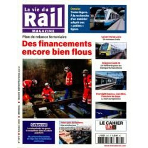 La Vie Du Rail Magazine 3373 Plan De Relance Ferroviaire Des Financements Encore Bien Flous