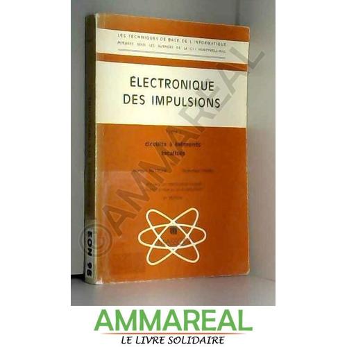 Circuits À Éléments Localisés (Électronique Des Impulsions...)