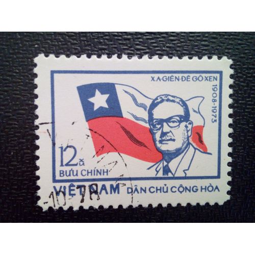 Timbre Vietnam - Nord Yt 830 Salvador Allende Et Drapeau Chilien 1974