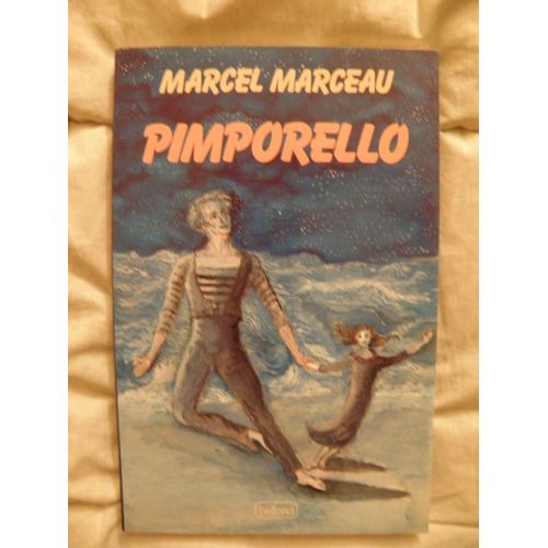 Pimporello - Livre Du Mime Marceau