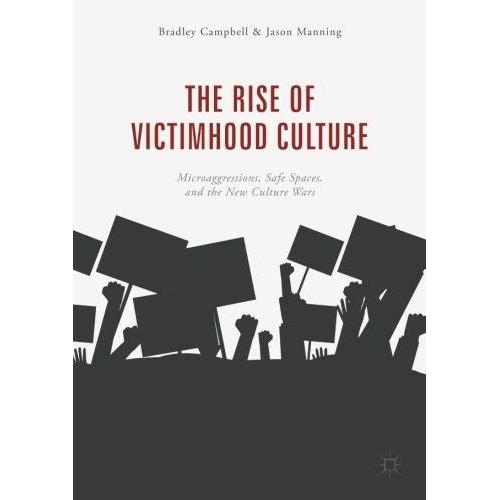 The Rise Of Victimhood Culture