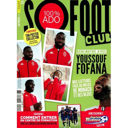 So Foot Club 100 % Ado - N° 101 - Avril 2024
