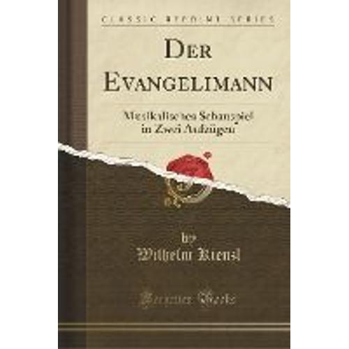 Kienzl, W: Evangelimann
