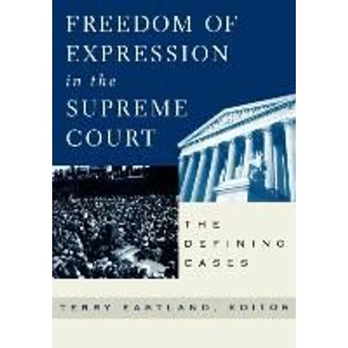 Freedom Of Expression In The Supreme Court