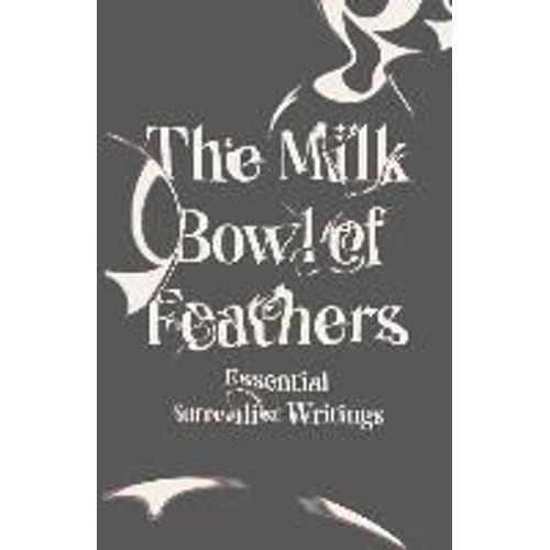 The Milk Bowl Of Feathers