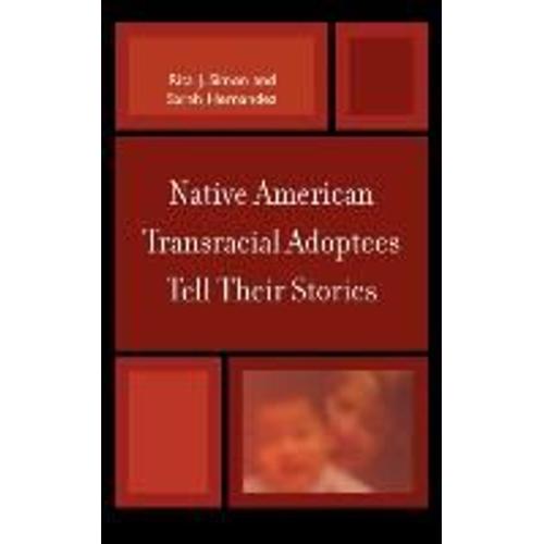 Native American Transracial Adoptees Tell Their Stories