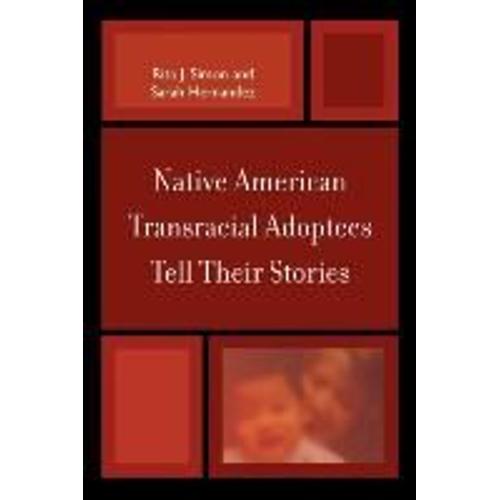 Native American Transracial Adoptees Tell Their Stories