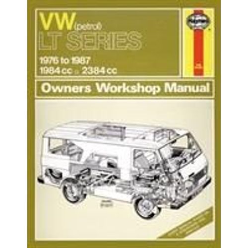 Vw Lt Petrol Vans & Light Trucks (76 - 87) Haynes Repair Manual