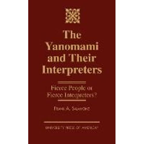 Yanomami And Their Interpreters