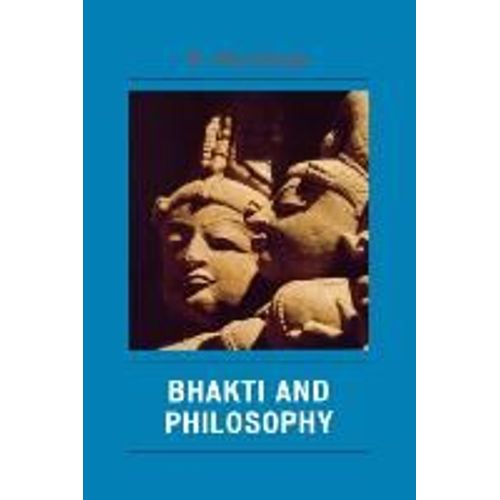 Bhakti And Philosophy