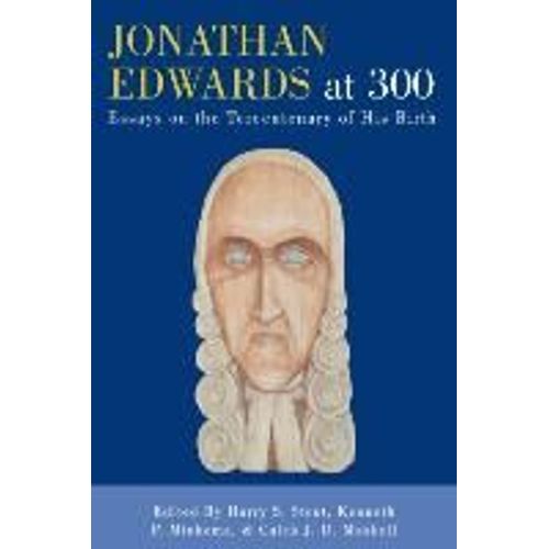Jonathan Edwards At 300
