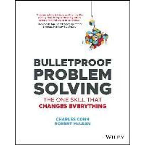 Bulletproof Problem Solving